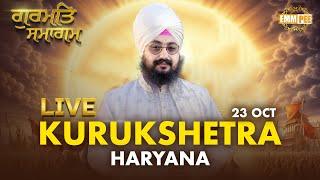 LIVE | Gurmat Samagam | Kurukshetra | Haryana | 23 Oct 2024 | Emm Pee