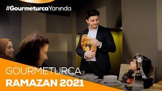 Ramazan 2021 | Sen Neredeysen, Gourmeturca Yanında!