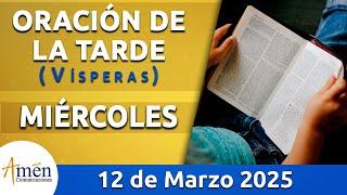 Oración de la Tarde Hoy Miércoles 12 Marzo 2025 l Padre Carlos Yepes | Católica | Dios