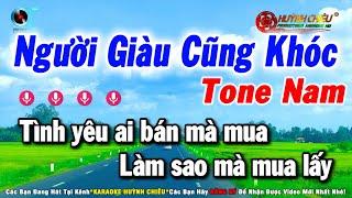 Karaoke Người Giàu Cũng Khóc Tone Nam Nhạc Sống || Karaoke Huỳnh Chiêu