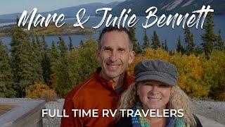 Full Time RV Travelers - Marc and Julie Bennett