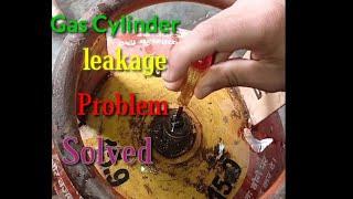 How to repair gas  cylinder leakage//PRACTICAL TECHNOLOGY//