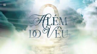 ALÉM DO VÉU | CULTO PROFÉTICO | QUARTA-FEIRA 12/03/2025