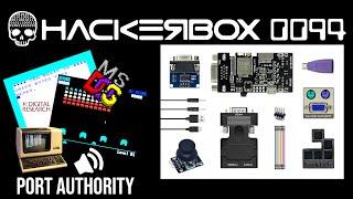 Hackerbox 0094 - Port Authority - VGA32 SBC & FabGL Fun!