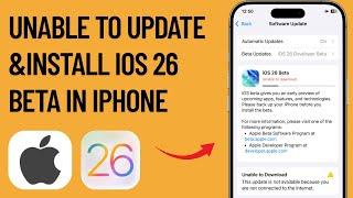 How To Fix Unable To Install Ios 26 Beta In Iphone