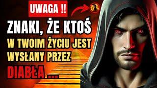  UWAGA: Nie Ignoruj Tych DEMONICZNYCH Znaków, Że Ktoś W Twoim Życiu Jest Wysłany Przez Diabła