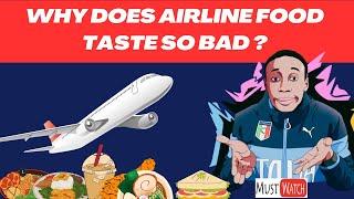 Unraveling the Mystery: Why Does Airplane Food Taste Weird?