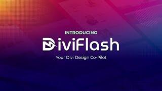 Discover DiviFlash: The Most Powerful All-in-One Divi Plugin for Stunning Websites