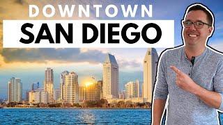 Downtown San Diego - Where to Live?