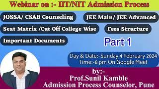 Jossa Counseling (IIT/NIT Admission Process) Part 1 #jee #jeemain #jeeadvanced