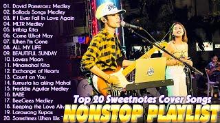 SWEETNOTES Nonstop 2024Best of OPM Love Songs 2024Sweetnotes Non-stop Wednesday's Best Playlist