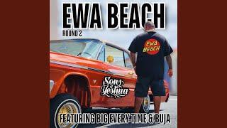 Ewa Beach Round 2 (feat. Big Every Time & Buja)