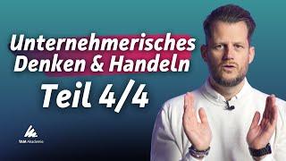 So denkst & handelst du wie Top-Unternehmer:innen | Teil 4/4