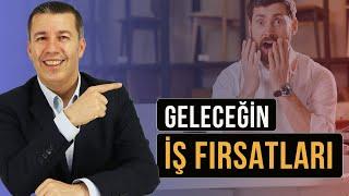 GELECEĞİN İŞ FIRSATLARI - 2025'te Öne Çıkacak Yetkinlikler - Ziya Şakir Yılmaz