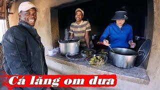 Cùng người dân châu phi thưởng thức món cá lăng om dưa đậm chất Việt Nam|| Tuấn Hiệp TV