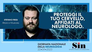 II GIORNATA NAZIONALE DELLA NEUROLOGIA - STEFANO FRESI