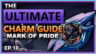 CHARM DEEP DIVE EP.18: Mark of Pride - [Hollow Knight]