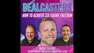 Mark Savant - How To Achieve Six Figure Freedom