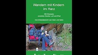 Der Harzer-Hexen-Stieg. Wandern mit Kindern. Der Film zum Buch