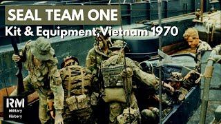 Navy Seals in Vietnam, 1970 | Kit and Equipment