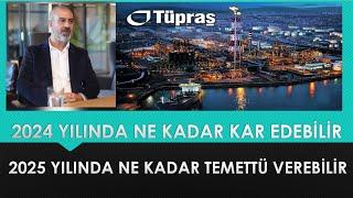 TUPRS 2024 SONUNDA NE KADAR KAR EDEBİLİR