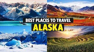 Beautiful Places to Visit in Alaska