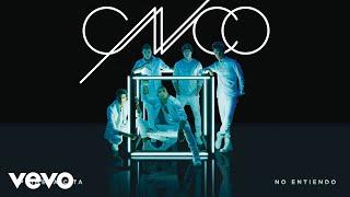 CNCO - No Entiendo (Cover Audio)