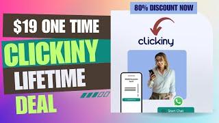 ️️ Clickiny Lifetime Deal | Automate Leads and Chats Like a Pro | $19 Lifetime Deal | 80% Off Now