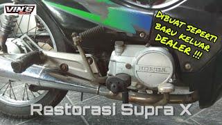 Supra X Pengen Kaya Baru, SIAP!! | restorasi supra x | Vins Modified