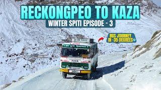 HRTC Bus Journey to SPITI Valley | Reckongpeo to Kaza | Budget Winter Spiti