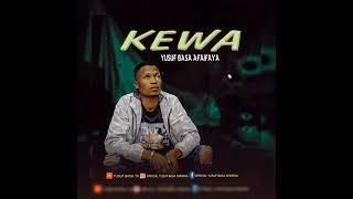 Official music audio KEWA2023 by YUSUF BASA AFAIFAYA