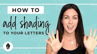 How To Add Shading To Your Hand Lettering & Calligraphy– 3 Easy Hacks For Beginners!