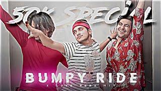 BUMPY RIDE X LOVE MERA HIT EDIT | 50K SPECIAL EDIT | BUMPY RIDE SONG EDIT