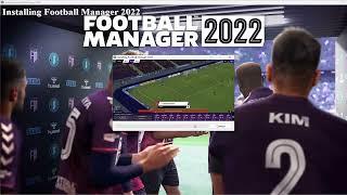 Football Manager 2022 PC - Download the full version of the game