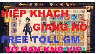 Game Lậu Mobile HIỆP KHÁCH GIANG HỒ MOBILE LẬU FREE TOLL GM $ ALL 1 TỶ