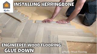 Installing Herringbone Engineered Wood Flooring Glue Down - How To Install