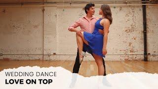 "LOVE ON TOP" BY BEYONCE | WEDDING FIRST DANCE | TUTORIAL AVAILABLE