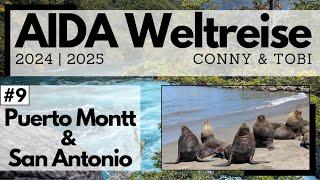 AIDA Weltreise 2024/2025 | VLOG9 | Wasserfälle und Seelöwen | Puerto Montt und San Antonio in Chile