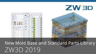 ZW3D 2019 -  New Mold Base and Standard Parts Library