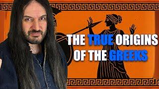 The Origins of The GREEKS - A Deep Dive Into Hellenic Ethnogenesis