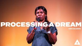 Processing a Dream | Pastor Kemi Koleoso