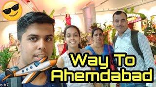 Way To Ahmedabad With Family | Ahmedabad I am Coming | Pratham Arena Vlogs