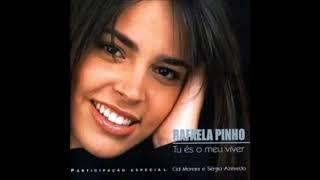 Rafaela Pinho - Tu és o meu viver   CD Completo