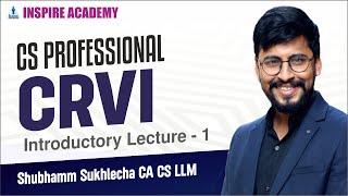  CS Professional CRVI |‍ Shubhamm Sukhlecha |  Lecture 1 |  DEC 25 #CSProfessional #CRVI