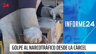 Informe 24: Operación Mediterráneo, golpe al narcotráfico desde la cárcel | 24 Horas TVN Chile