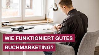 Wie funktioniert gutes Buchmarketing? - Die 10 häufigsten Fragen zum eigenen Buch