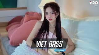 Viet Bass 2024  Nhạc Trẻ Remix Hay Nhất 2024 - Mixtape House Lak & Viet Deep TikTok Cực Căng