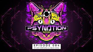 Psy Nation Radio #084 - incl. Z-Cat mix [Ace Ventura & Liquid Soul]