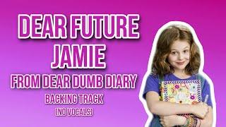 Dear future Jamie karaoke backing track - Dear dumb diary (no vocals)