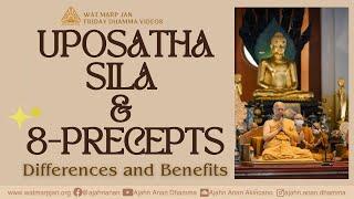 Uposatha Sila & 8-Precepts. Differences and Benefits | Friday Dhamma | 30 Aug 2024